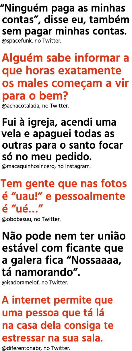  Ninguém paga as minhas contas , disse eu, também sem pagar minhas contas   spacefunk, no Twitter  Alguém sabe inform   
