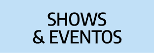 Shows & eventos