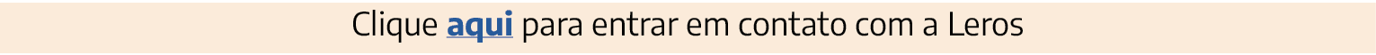 Clique aqui para entrar em contato com a Leros