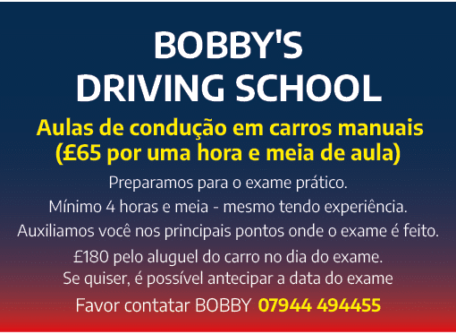 BOBBY'S DRIVING SCHOOL Aulas de condu o em carros manuais (£65 por uma hora e meia de aula) Preparamos para o exame ...