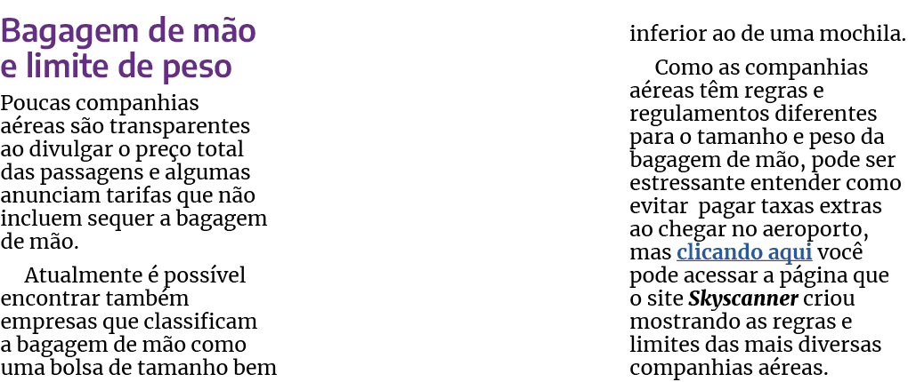 Bagagem de m o e limite de peso Poucas companhias a reas s o transparentes ao divulgar o pre o total das passagens e ...