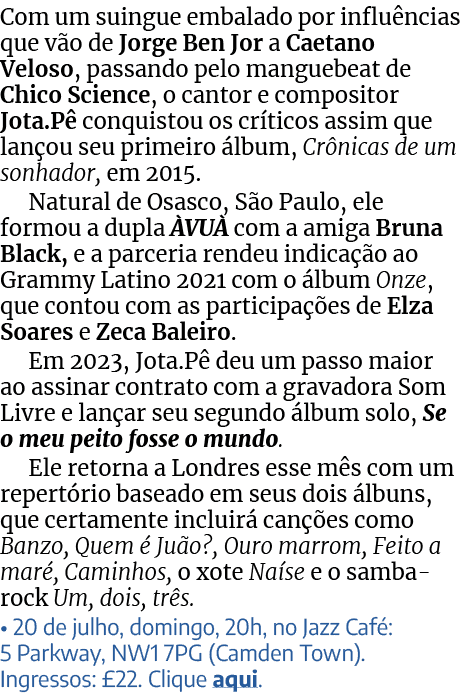 Com um suingue embalado por influ ncias que v o de Jorge Ben Jor a Caetano Veloso, passando pelo manguebeat de Chico ...