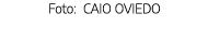 Foto: CAIO OVIEDO