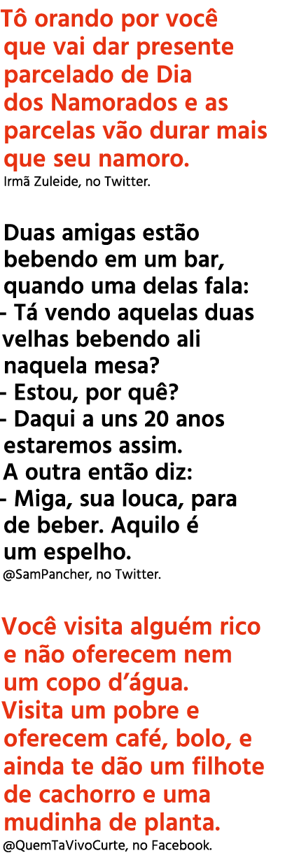 Tô orando por você que vai dar presente parcelado de Dia dos Namorados e as parcelas vão durar mais que seu namoro  I   