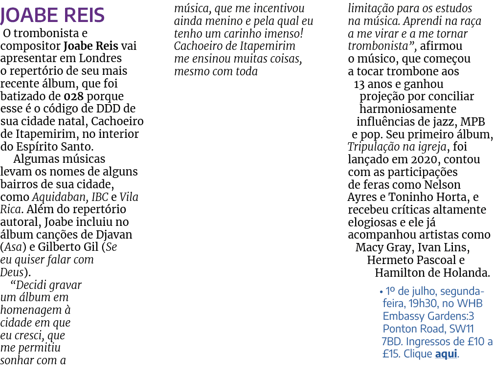 Joabe Reis O trombonista e compositor Joabe Reis vai apresentar em Londres o repert rio de seu mais recente lbum, qu...