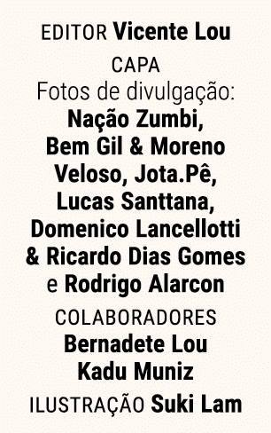 Editor Vicente Lou Capa Fotos de divulga o: Na  o Zumbi, Bem Gil & Moreno Veloso, Jota.P , Lucas Santtana, Domenico ...