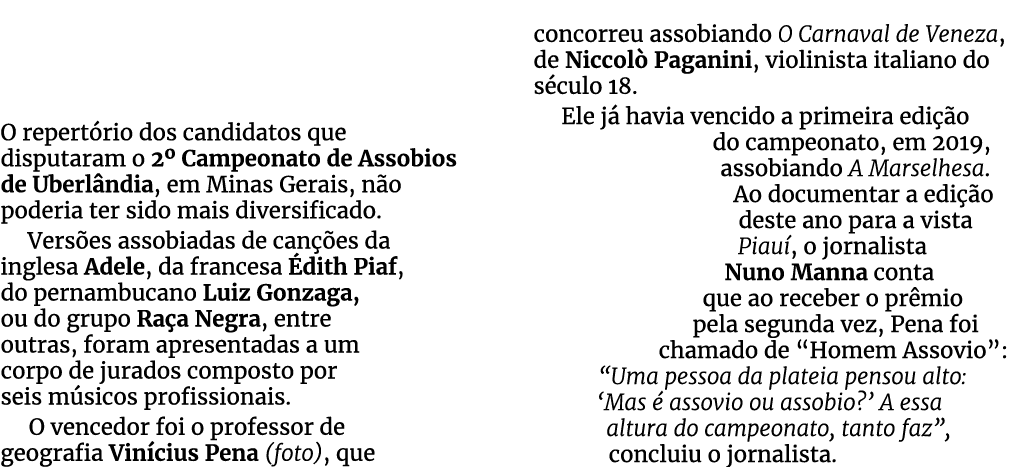 O repertório dos candidatos que disputaram o 2  Campeonato de Assobios de Uberlândia, em Minas Gerais, não poderia te   
