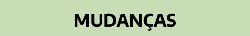 Mudanças